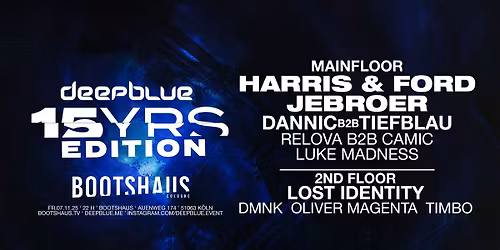 Deepblue 15 YRS Edition w. HARRIS & FORD \/ JEBROER and more