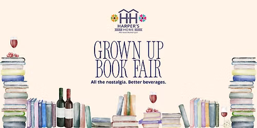 Harper's Home Grown Up Book Fair