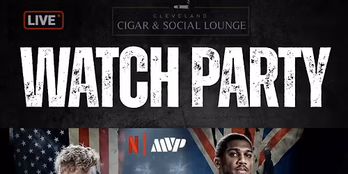 Watch Party Jake vs. Joshua