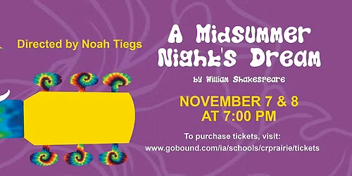 A Midsummer Night's Dream presented by Prairie High School