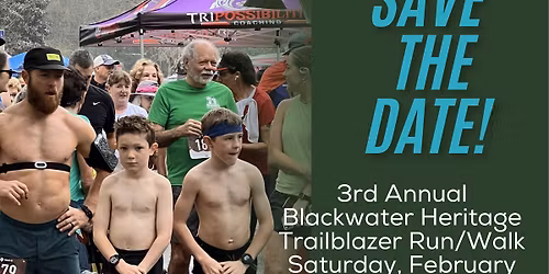 3rd Annual Blackwater Heritage TrailBlazer 2.7 Mile Fun Run & 13km Race