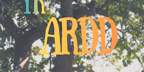 Yr Ardd: Embodied Ecologies - Ecolegau Ymgorfforedig