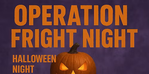 Operation Fright Night