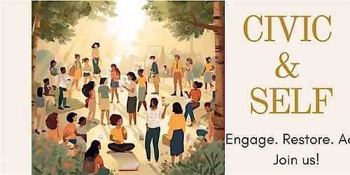 A Civic Engagement + Wellness Experience