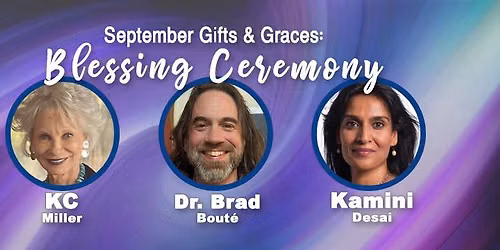 September Gifts and Graces: Blessing Ceremony