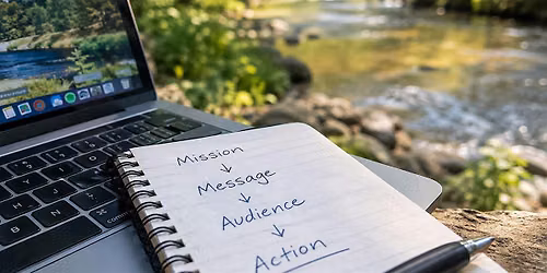 Mission to Message: Marketing Essentials for Environmental Organizations