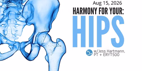 Harmony for the Hips