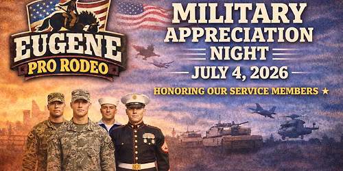 Eugene Pro Rodeo- Military Appreciation Night