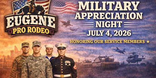 Eugene Pro Rodeo- Military Appreciation Night
