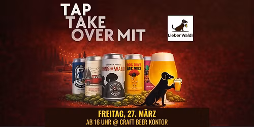Tap Takeover mit Lieber Waldi