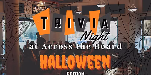 Halloween Trivia @ Across The Board