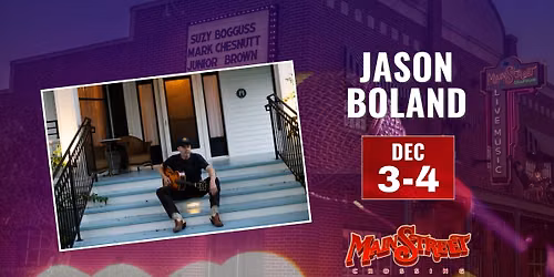 Jason Boland | TWO Nights | LIVE at Main Street Crossing