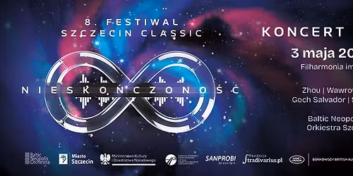 NIESKO\u0143CZONO\u015a\u0106. Koncert fina\u0142owy Szczecin Classic 2026
