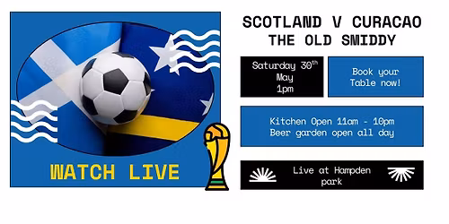 \ud83c\udff4\udb40\udc67\udb40\udc62\udb40\udc73\udb40\udc63\udb40\udc74\udb40\udc7f Scotland vs. Cura\u00e7ao: The World Cup Send-Off!