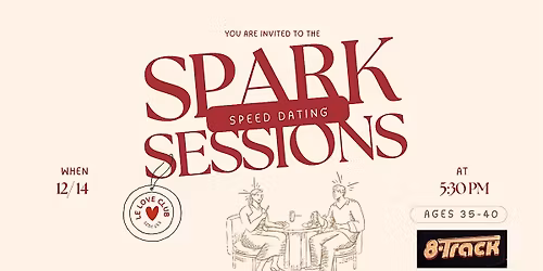 Spark Sessions: Modern Speed Dating Event (Ages 28-35)