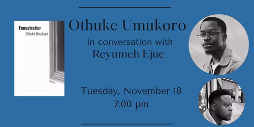 Othuke Umukoro in conv with Reyumeh Ejue - Fenestration 