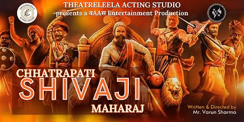 CHHATRAPATI SHIVAJI MAHARAJ
