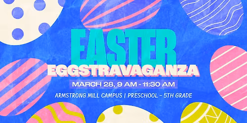 Easter Eggtravaganza 