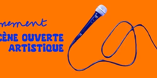 Sc\u00e8ne ouverte artistique