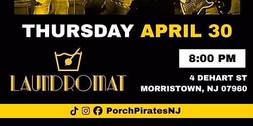 Last Minute Madness: Porch Pirates Live @ The Laundromat Speakeasy \u2014 Morristown
