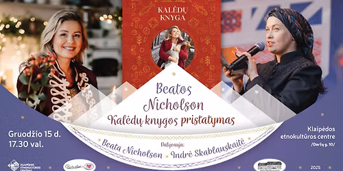 Beatos Nicholson \u201eKal\u0117d\u0173 knygos\u201c pristatymas
