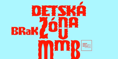 Detsk\u00e1 z\u00f3na \/ BRaK 2026
