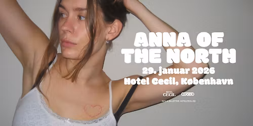 Anna of the North (NO) | Hotel Cecil, K\u00f8benhavn
