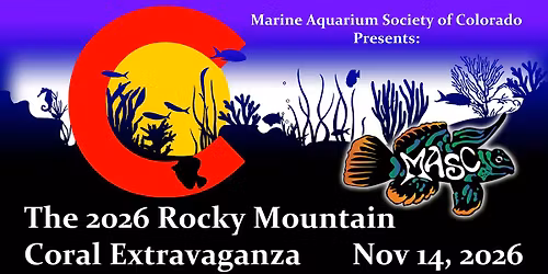 2026 Rocky Mountain Coral Extravaganza 
