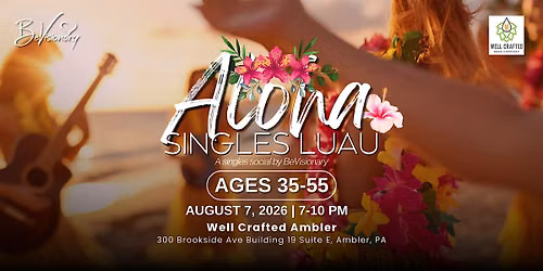 Aloha Singles Luau | 35-55