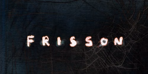 Frisson Vol. 1