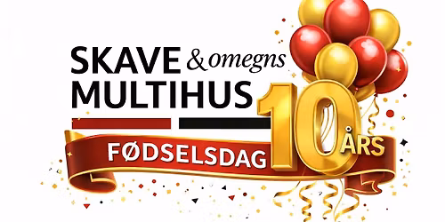 Multihuset fylder 10 \u00e5r \u2013 og du er inviteret!