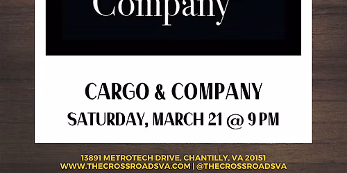 Crossroads Live Presents: Cargo & Company