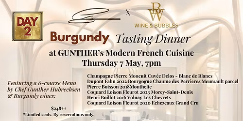 DAY 2 - BURGUNDY Tasting Dinner @Gunther's