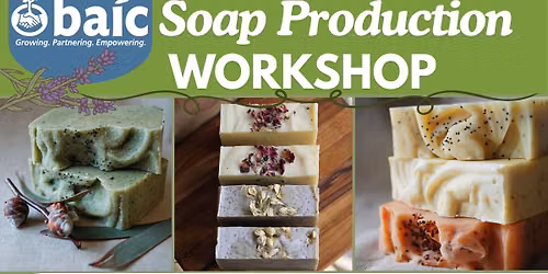 BAIC's Soap Production Workshop
