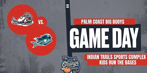 Kids Run the Bases: Sardines vs. Big Buoys — 5455 Belle Terre Pkwy, Palm Coast, FL 32137-8825, United States
