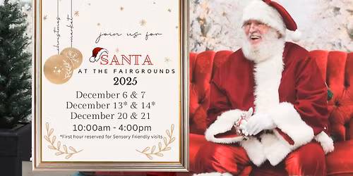 SANTA AT THE FAIRGROUNDS 2025