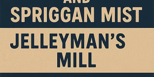 The Sunday Club Presents: The Wood Demons & Spriggan Mist