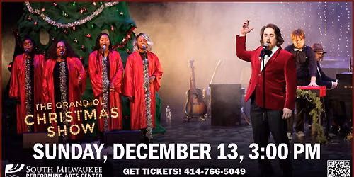 Will Holiday\u2019s Grand Ol\u2019 Christmas presented by South Milwaukee Performing Arts Center