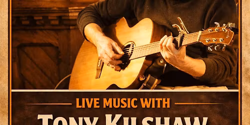 Sunday Sessions - Tony Kilshaw