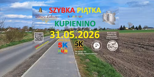Szybka Pi\u0105tka - 5K FAST RUN - Kupienino 31.05.2026