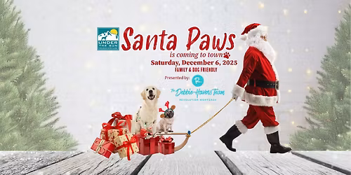 Santa Paws is coming to TOWN Breakfast, Holiday Market and Pup Activities!