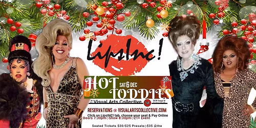 LipsInc! Presents: \u201cHot Toddies"