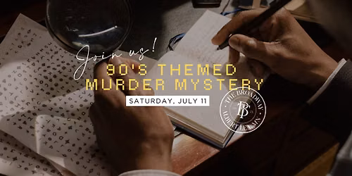 90's Themed Murder Mystery