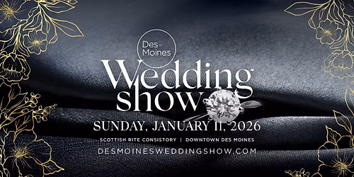Des Moines Wedding Show - January 11, 2026