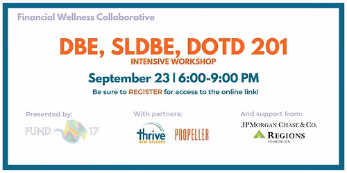 Fund 17's DBE, SLDBE, DOTD 201 Intensive Workshop