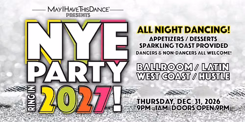 NEW YEARS EVE Party at May I Have This Dance