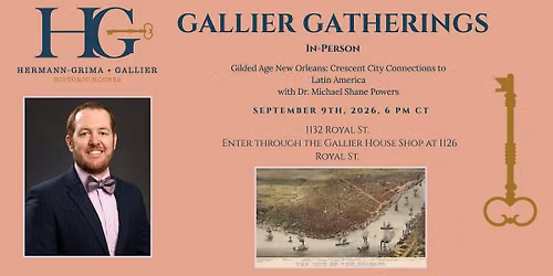 Gilded Age New Orleans: Crescent City Connections to Latin America