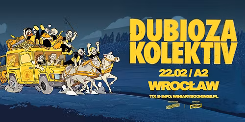 DUBIOZA KOLEKTIV \/ 22.02.26 \/ A2, Wroc\u0142aw