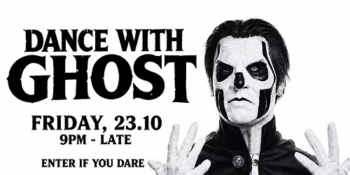 DANCE WITH GHOST 