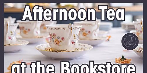 Afternoon Tea at the Bookstore